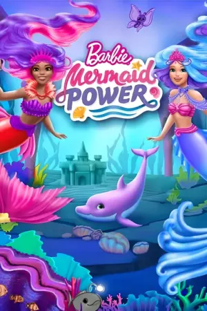 Barbie: Sức Mạnh Nàng Tiên Cá - Phim lẻ 2022