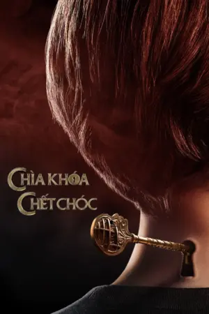 Chìa Khóa Chết Chóc (Phần 2) - Phim bộ 2021