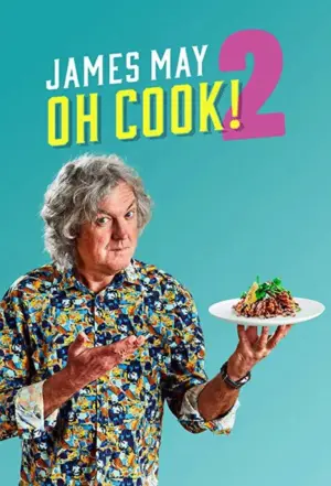 James May: Ơ Nấu Ăn (Phần 2) - Phim bộ 2023
