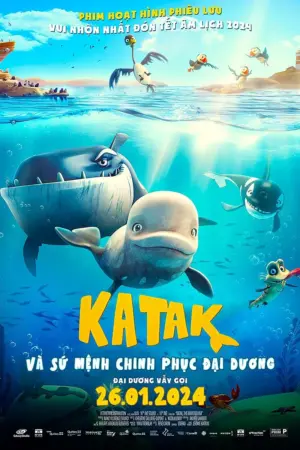 Katak Và Sứ Mệnh Chinh Phục Đại Dương - Phim bộ