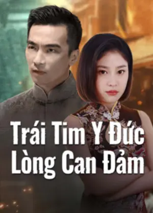 Trái Tim Y Đức: Lòng Can Đảm - Phim bộ