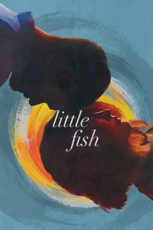 Little Fish - Phim lẻ 2020