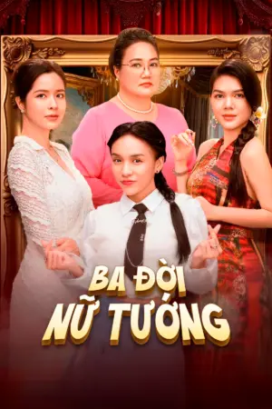 Ba Đời Nữ Tướng - Phim bộ